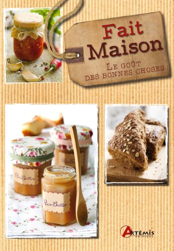 Fait maison : le goût des bonnes choses
