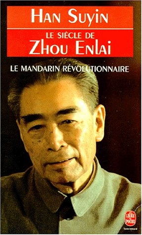 Le siècle de Zhou Enlai