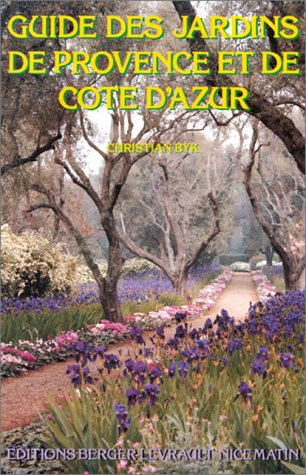Guide des jardins de Provence et de Côte d'Azur