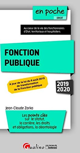 Fonction publique : les points clés sur le statut, l'entrée, la carrière, les droits et obligations,