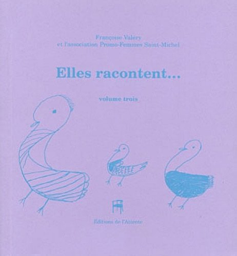 elles racontent... : volume 3