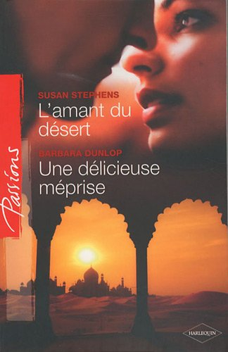 L'amant du désert. Une délicieuse méprise