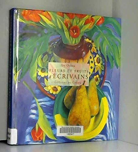 Fleurs et fruits d'écrivains