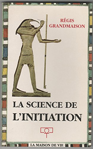 La Science de l'initiation