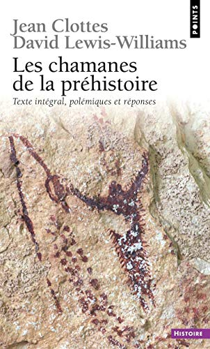 Les chamanes de la préhistoire : transe et magie dans les grottes ornées. Après les chamanes, polémi