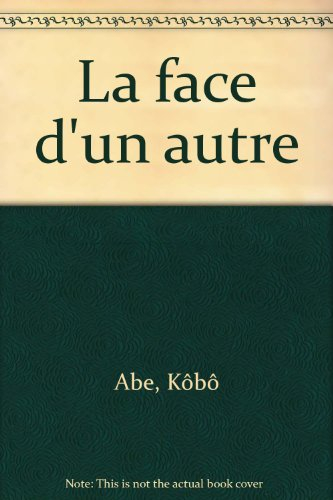 la face d'un autre