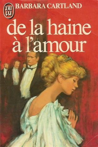 de la haine a l'amour