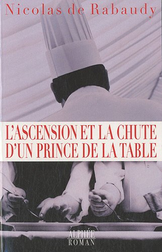 L'ascension et la chute d'un prince de la table : la résolution du plus grand mystère de l'archéolog