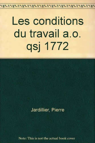 Les Conditions du travail assisté par ordinateur