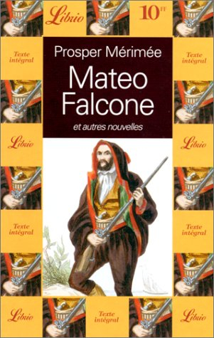 mateo falcone. suivi de tamango. la partie de trictrac. le vase étrusque