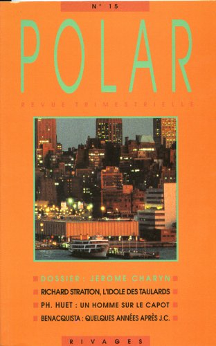 Polar, n° 15. Dossier Jérôme Charyn