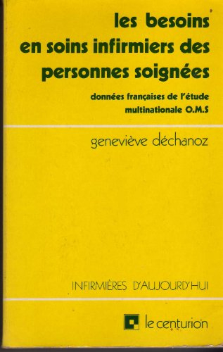 Les Besoins en soins infirmiers des personnes soignées