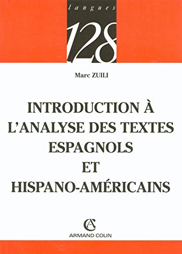 Introduction à l'analyse des textes espagnols et hispano-américains