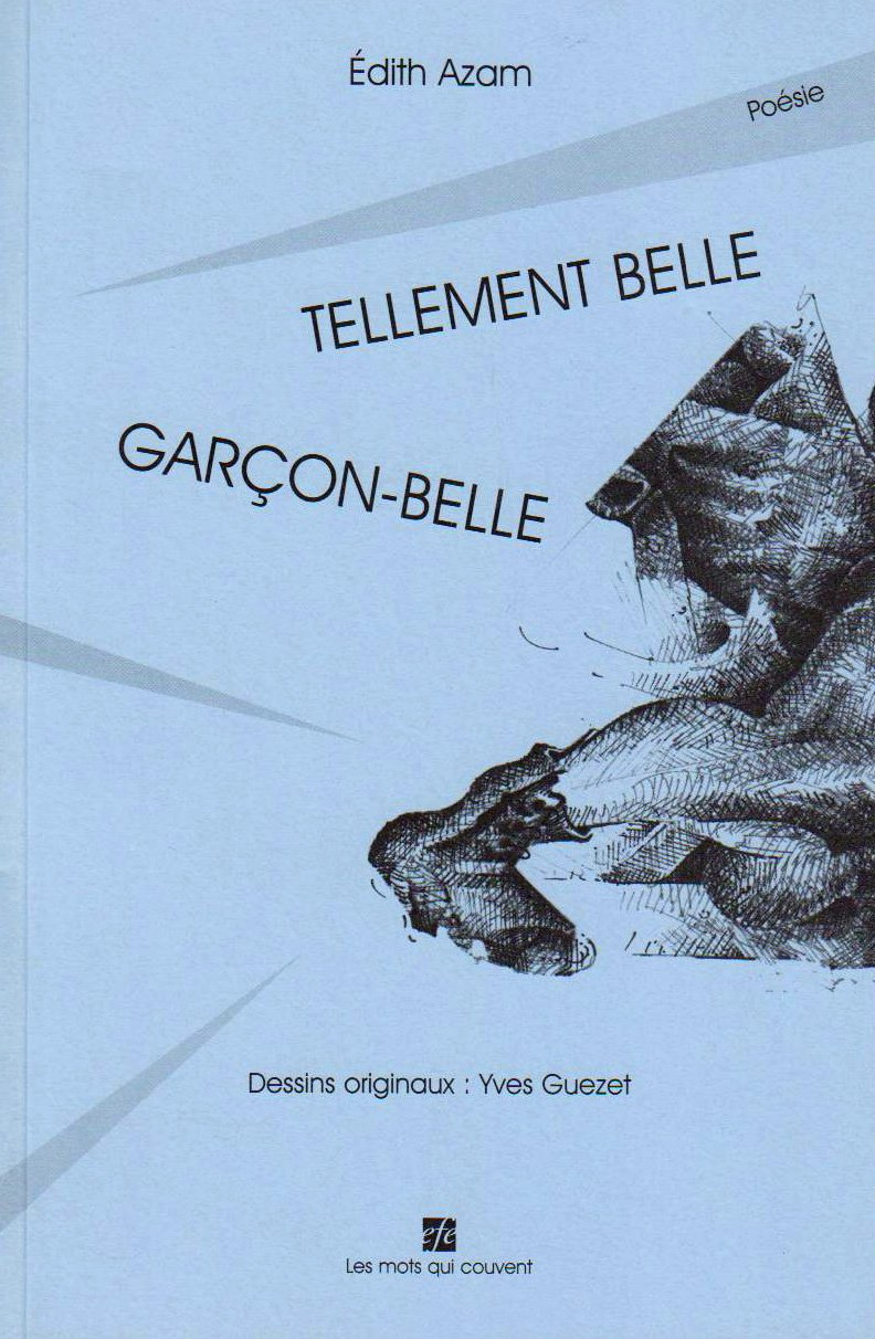 Tellement belle, garçon-belle