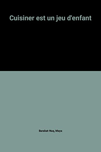 Cuisiner est un jeu d'enfant