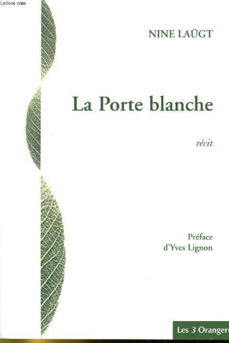 La porte blanche