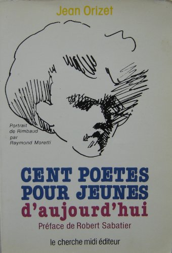 cent poètes pour jeunes d'aujourd'hui : anthologie