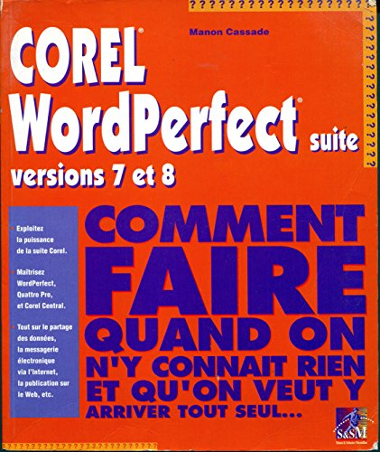 Corel Worderfect suite : versions 7 et 8