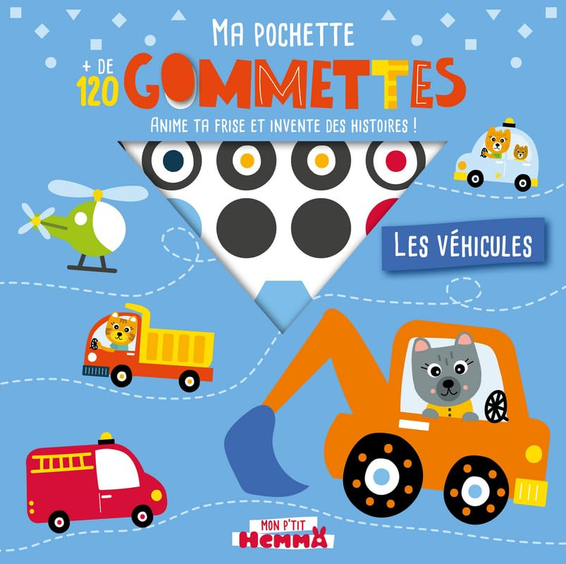 Les véhicules : ma pochette : + de 120 gommettes