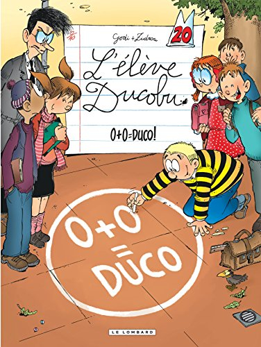 L'élève Ducobu. Vol. 20. 0+0 = Duco !