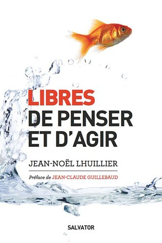 Libres de penser et d'agir