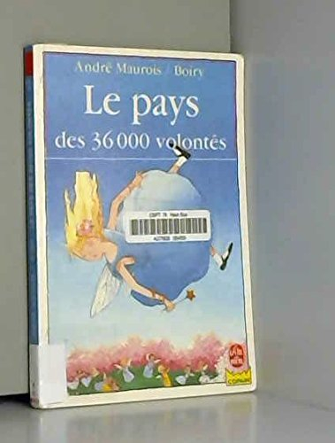 Le pays des 36.000 volontés