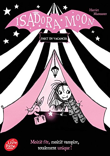 Isadora Moon. Isadora Moon part en vacances