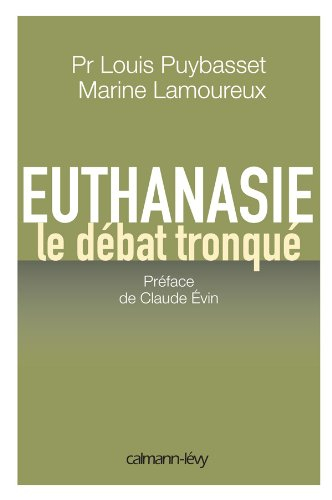 Euthanasie, le débat tronqué