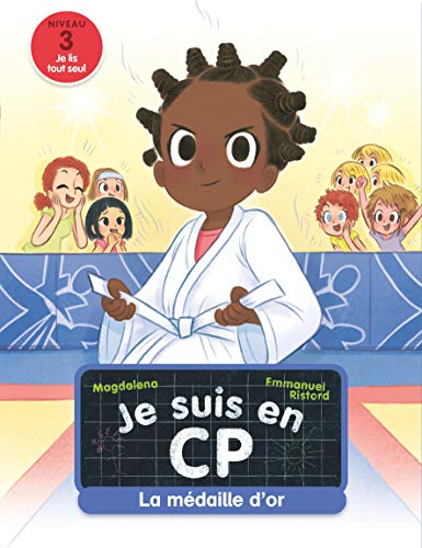 Je suis en CP. Vol. 16. La médaille d'or : niveau 3