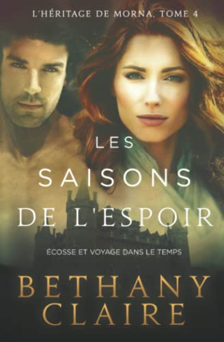 Les Saisons de l’espoir - Écosse et voyage dans le temps