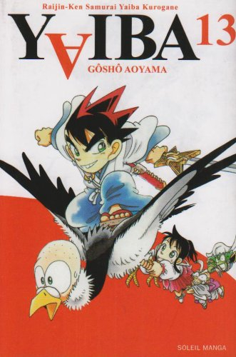 Yaiba : raijin-ken samurai Yaiba kurogane. Vol. 13