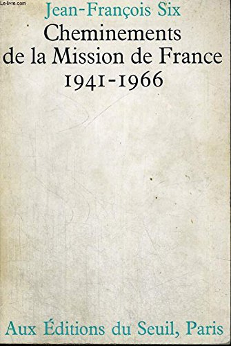 cheminements de la mission de france 1941-1966