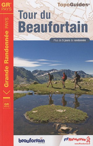 Tour du Beaufortain : plus de 5 jours de randonnée