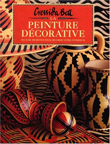 La peinture décorative : plus de 100 motifs pour décorer votre intérieur