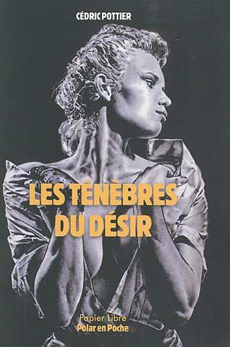 Les ténèbres du désir