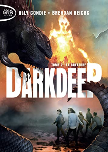 Darkdeep. Vol. 2. La créature