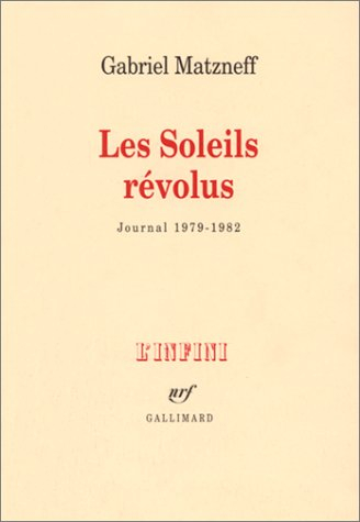 Les soleils révolus : journal 1979-1982