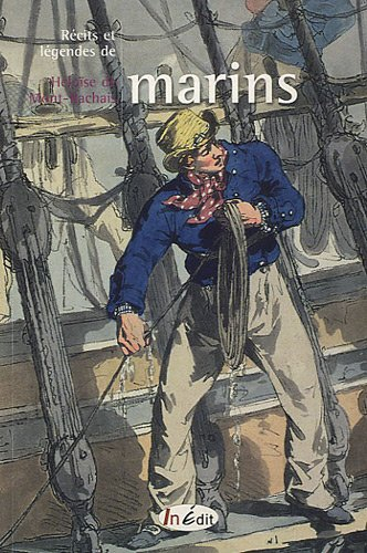 Récits et légendes de marins : contes et récits de pirates, de corsaires et de marins