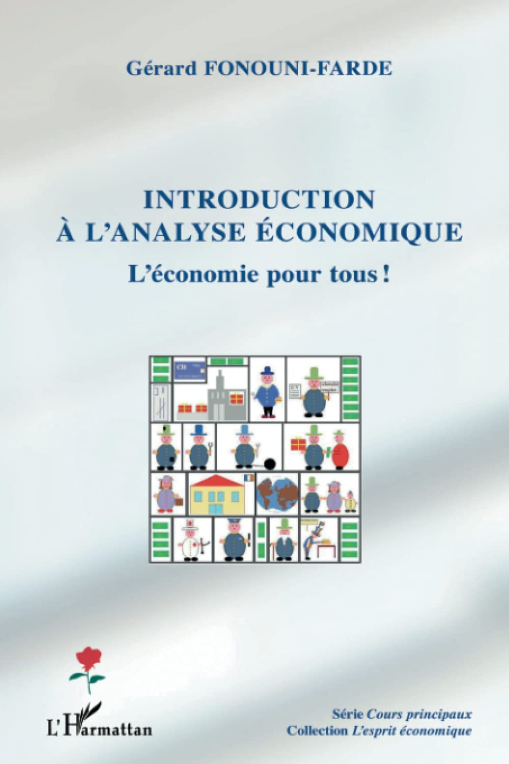 Introduction à l'analyse économique : l'économie pour tous !