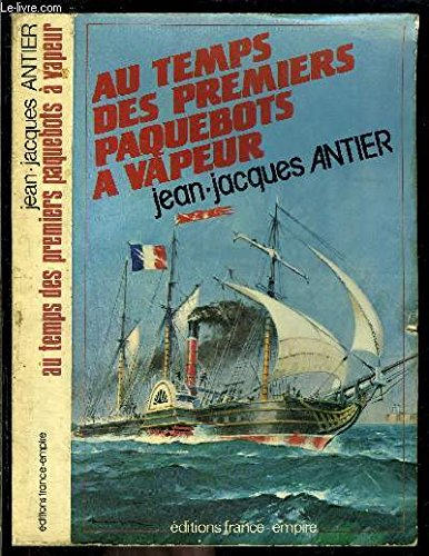 au temps des premiers paquebots à vapeur