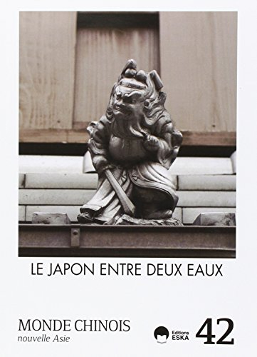 Monde chinois : nouvelle Asie, n° 42. Le Japon entre deux eaux