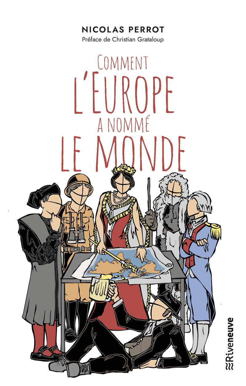 Comment l'Europe a nommé le monde