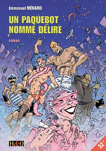 Un paquebot nommé délire