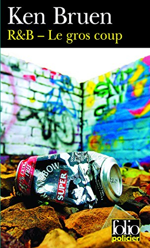 R & B. Le gros coup