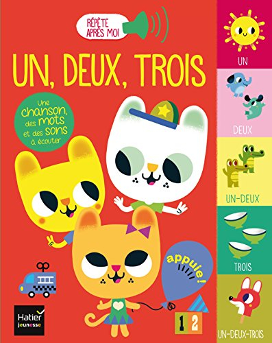 Un, deux, trois : une chanson, des mots et des sons à écouter