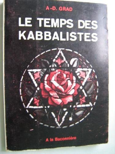 le temps des kabbalistes