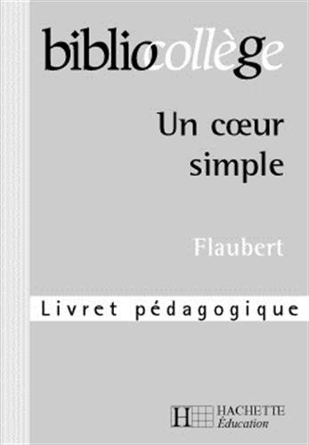 Un coeur simple : Livret pédagogique