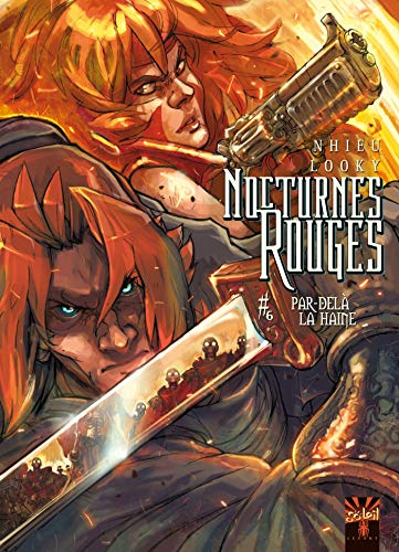 Nocturnes rouges. Vol. 6. Par-delà la haine