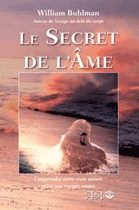 le secret de l'âme : sorties hors du corps