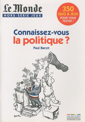 Connaissez-vous la politique ?